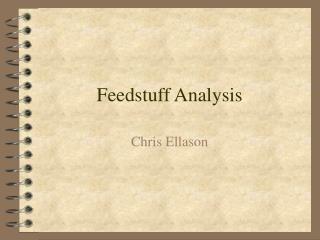 Feedstuff Analysis