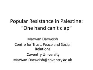 Popular Resistance in Palestine: “One hand can’t clap”