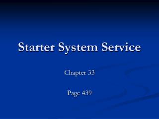 Starter System Service