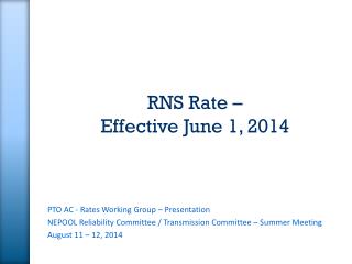 RNS Rate – Effective June 1, 2014