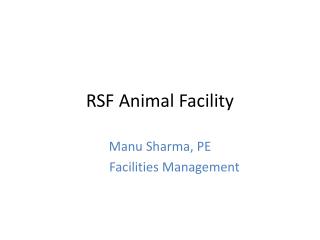 RSF Animal Facility