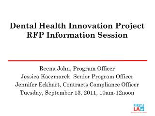 Dental Health Innovation Project RFP Information Session