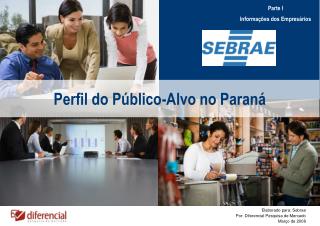 Perfil do Público-Alvo no Paraná
