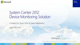 System Center 2012 Device Monitoring Solution
