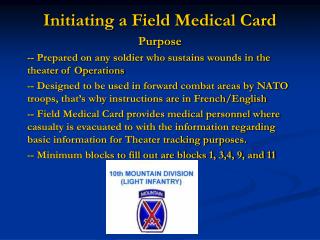 Initiating a Field Medical Card