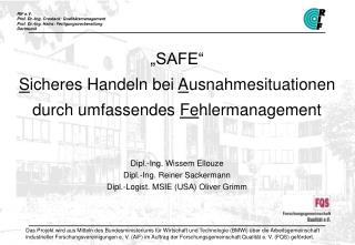 „SAFE“ S icheres Handeln bei A usnahmesituationen durch umfassendes Fe hlermanagement