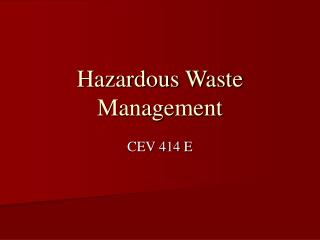 Hazardous Waste Management