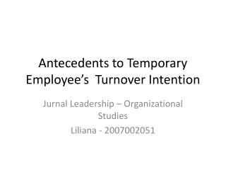 Antecedents to Temporary Employee’s Turnover Intention