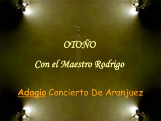 Adagio Concierto De Aranjuez