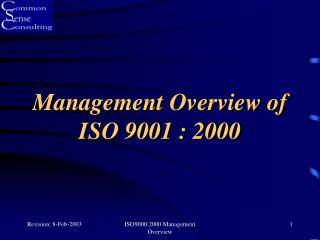 Management Overview of ISO 9001 : 2000