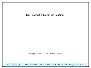 Ion Transport in Electrolyte Solutions