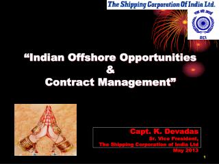 “Indian Offshore Opportunities &amp; Contract Management”
