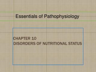 Chapter 10 Disorders of Nutritional Status