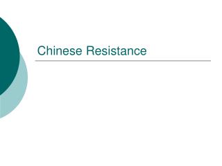 Chinese Resistance