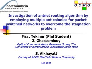 Firat Tekiner (Phd Student) Z. Ghassemlooy