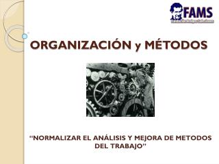 ORGANIZACIÓN y MÉTODOS