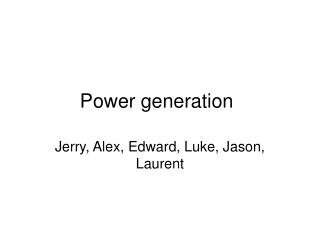 Power generation