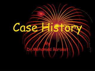 Case History