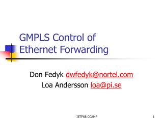 GMPLS Control of Ethernet Forwarding