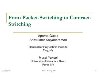 From Packet-Switching to Contract-Switching