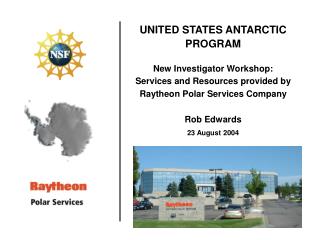 UNITED STATES ANTARCTIC PROGRAM New Investigator Workshop: