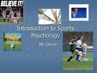 Introduction to Sports 		Psychology