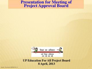 Presentation for Meeting of Project Approval Board