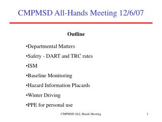 CMPMSD All-Hands Meeting 12/6/07