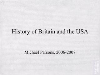 History of Britain and the USA