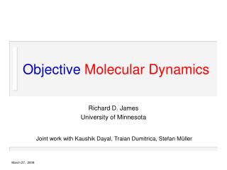 Objective Molecular Dynamics
