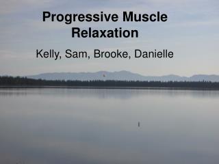 Progressive Muscular Relaxation