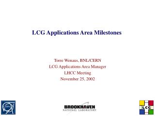 LCG Applications Area Milestones