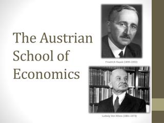 The Austrian School of Economics