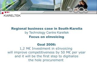 Focus on eInvoicing Goal 2006: