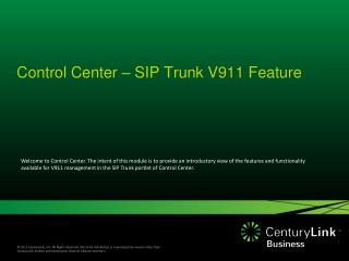 Control Center – SIP Trunk V911 Feature