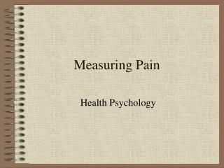 Measuring Pain