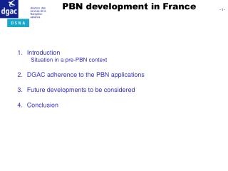 PBN development in France