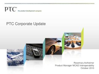 PTC Corporate Update