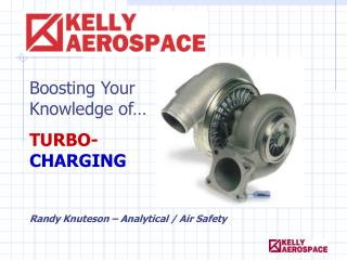Boosting Your Knowledge of… TURBO- CHARGING