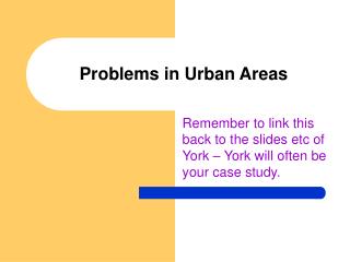 Problems in Urban Areas