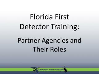 Partner Agencies and Their Roles