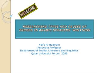 RESEARCHING TYPES AND CAUSES OF ERRORS IN ARABIC SPEAKERS’ WRITINGS