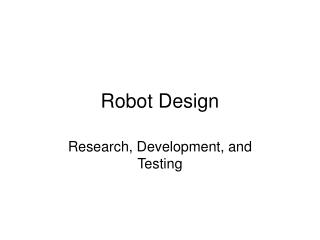Robot Design