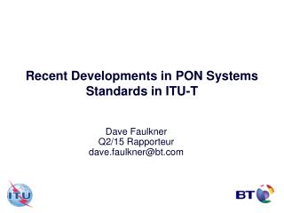 Recent Developments in PON Systems Standards in ITU-T