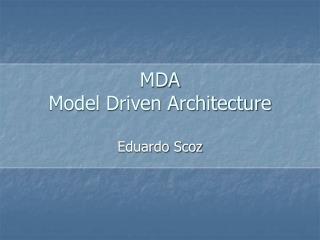 MDA Model Driven Architecture
