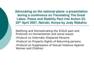 Ratifying and Domesticating the ICGLR pact and Protocols on Humanitarian and social issues