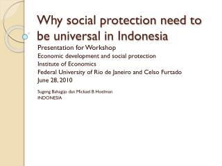 Why social protection need to be universal in Indonesia