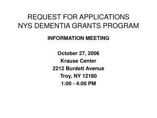 REQUEST FOR APPLICATIONS NYS DEMENTIA GRANTS PROGRAM