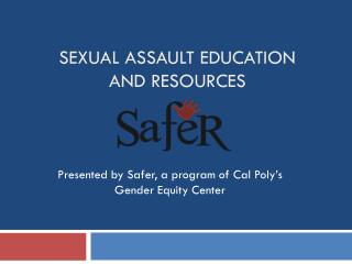 Sexual Assault Education and Resources