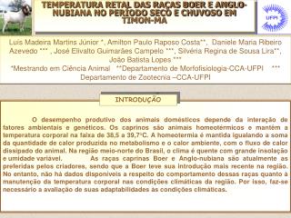 TEMPERATURA RETAL DAS RAÇAS BOER E ANGLO-NUBIANA NO PERÍODO SECO E CHUVOSO EM TIMON-MA